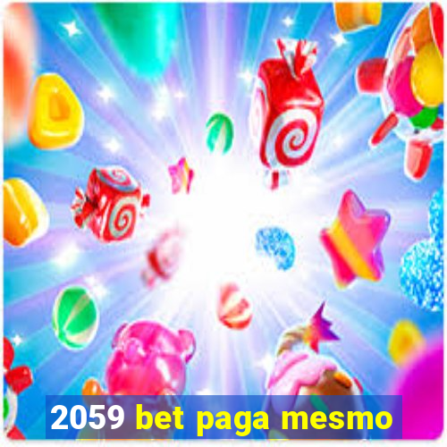 2059 bet paga mesmo